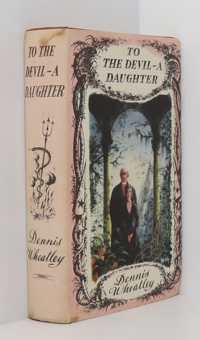 To the Devil, a Daughter by Dennis Wheatley